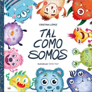 "Tal como somos - Cuento Infantil Educativo y Solidario | Comprar Online"